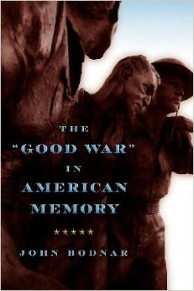 Picture of The "Good War" in American Memory