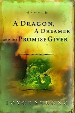 Picture of A Dragon, a Dreamer and the Promise Giver