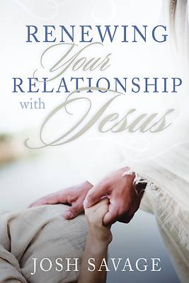 Picture of Renewing Your Relationship with Jesus