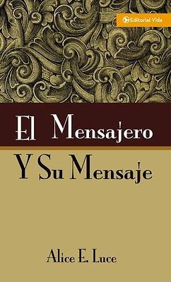 Picture of El Mensajero y Su Mensaje