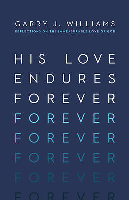 Picture of His Love Endures Forever