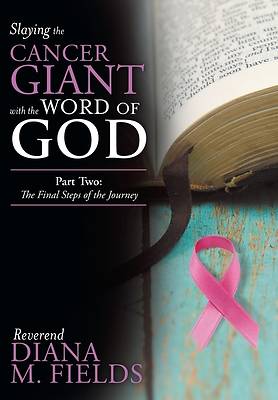 Picture of Slaying the Cancer Giant with the Word of God