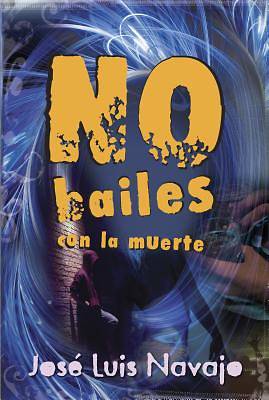 Picture of No Bailes Con La Muerte