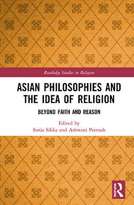 Picture of Asian Philosophies and the Idea of Religion