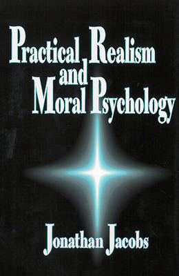 Picture of Practical Realism and Moral Psychology