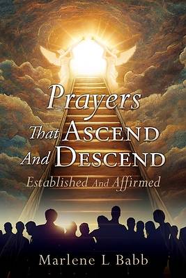 Picture of Prayers That Ascend And Descend