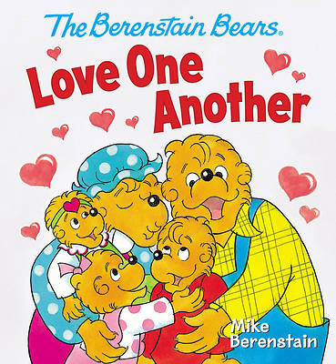 Picture of The Berenstain Bears Love One Another