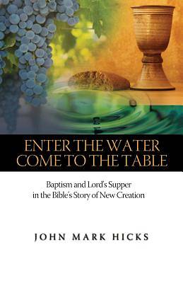 Picture of Enter the Water, Come to the Table