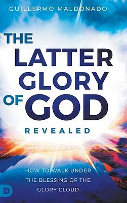 Picture of The Latter Glory of God Revealed