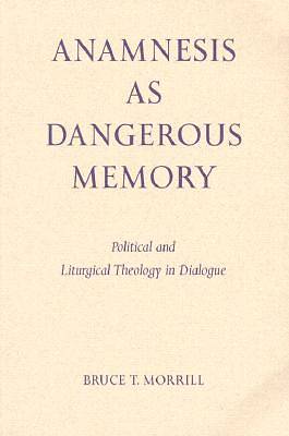 Picture of Anamnesis as Dangerous Memory