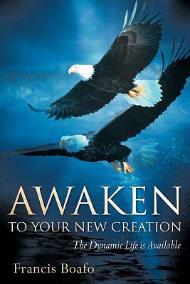 Picture of Awaken to Your New Creation