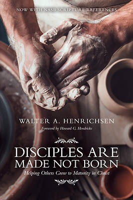 Picture of Disciples Are Made Not Born