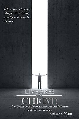 Picture of Live Free in Christ!