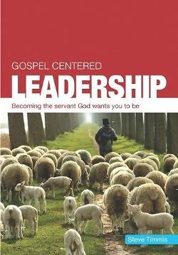 Picture of Gospel Centered Leadership
