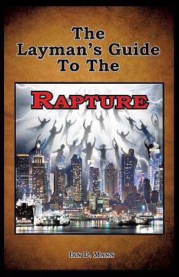 Picture of The Layman's Guide to the Rapture