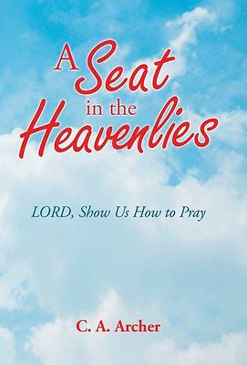 Picture of A Seat in the Heavenlies