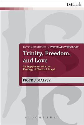 Picture of Trinity, Freedom and Love [ePub Ebook]