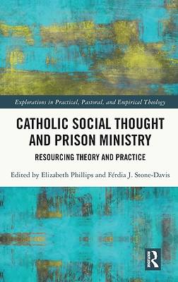 Picture of Catholic Social Thought and Prison Ministry