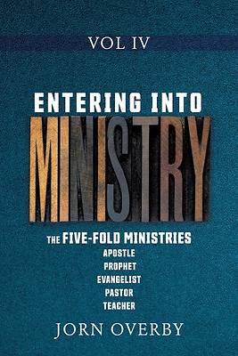 Picture of Entering Into Ministry Vol IV
