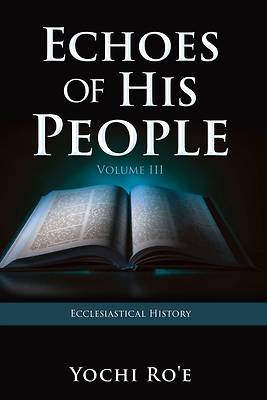 Picture of Echoes of His People Volume III