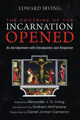 Picture of The Doctrine of the Incarnation Opened