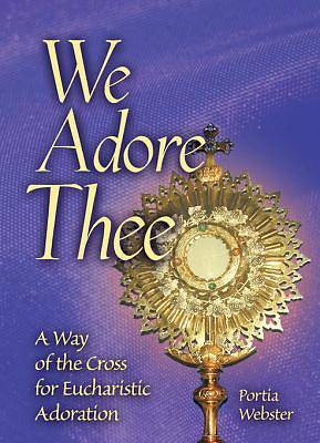 Picture of We Adore Thee [ePub Ebook]