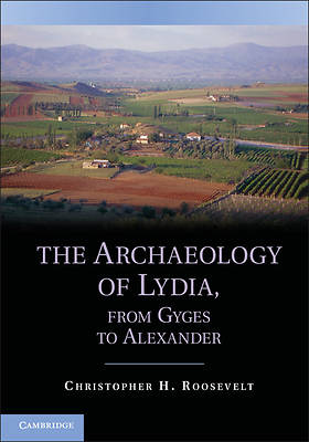 Picture of The Archaeology of Lydia, from Gyges to Alexander