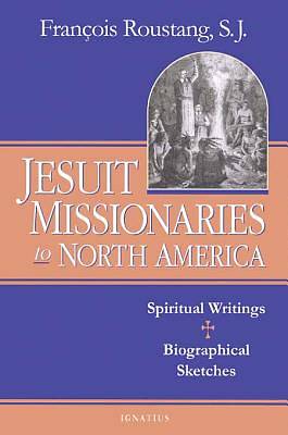 Picture of The Jesuit Missionaries to North America