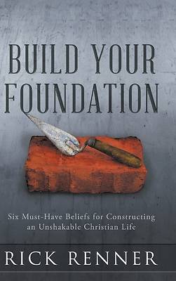 Picture of Build Your Foundation