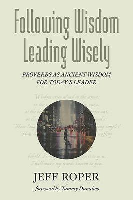 Picture of Following Wisdom, Leading Wisely