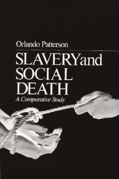Picture of Slavery and Social Death