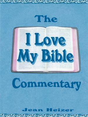 Picture of The "I Love My Bible" Commentary