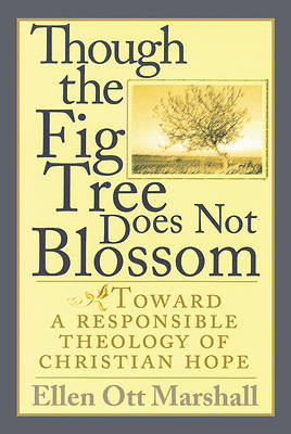 Picture of Though the Fig Tree Does Not Blossom