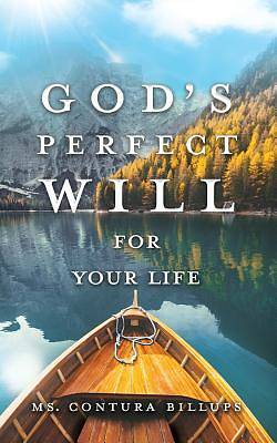 Picture of God's Perfect Will for Your Life
