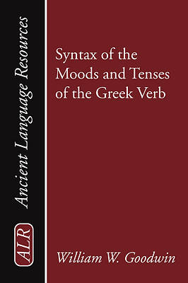 Picture of Syntax of the Moods and Tenses of the Greek Verb