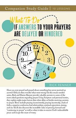 Picture of What To Do if Answers to Your Prayers Are Delayed or Hindered Study Guide