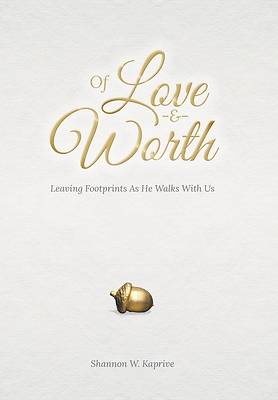 Of Love and Worth
