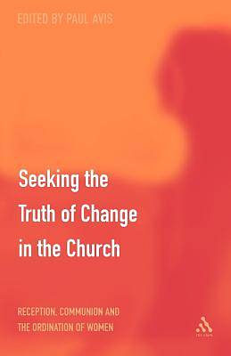 Picture of Seeking the Truth of Change in the Church