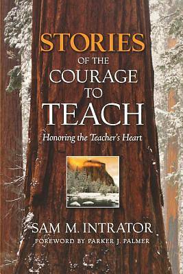 Picture of Stories of the Courage to Teach