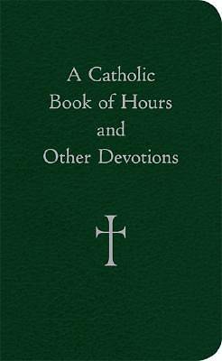 Picture of A Catholic Book of Hours and Other Devotions