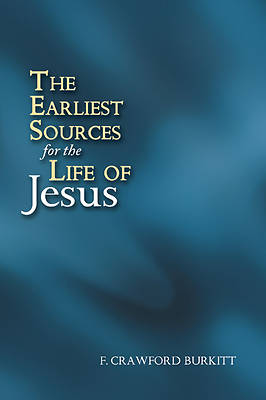 Picture of The Earliest Sources for the Life of Jesus