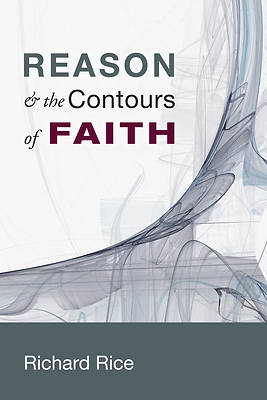 Picture of Reason & the Contours of Faith