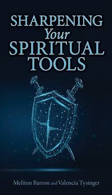 Picture of Sharpening Your Spiritual Tools