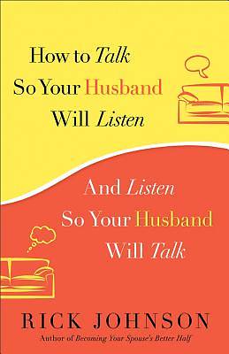 Picture of How to Talk So Your Husband Will Listen