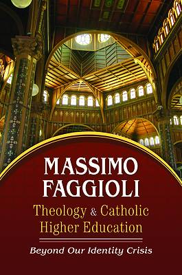 Picture of Theology and Catholic Higher Education