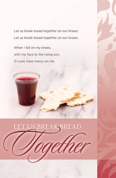 Picture of Let Us Break Bread Together Communion Regular Size Bulletin