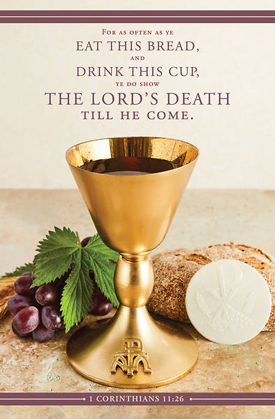 Picture of For as Often as Ye Eat this Bread Communion Bulletin Regular