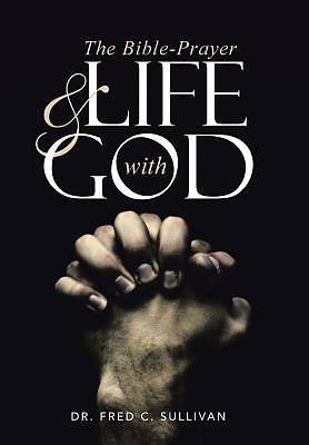 Picture of The Bible-Prayer & Life with God