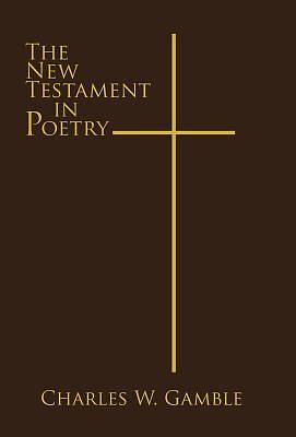 Picture of The New Testament in Poetry