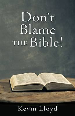 Picture of Don't Blame The Bible!